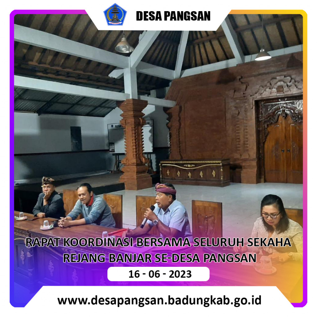 Rapat Koordinasi Bersama Seluruh Sekaa Rejang Banjar Se- Desa Pangsan